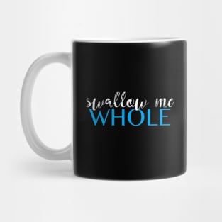 Swallow Me Whole Book Title Mug